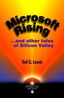 Microsoft Rising and other tales of Silicon Valley