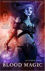 Blood Magic (Ballad of Kirin Widowmaker, Bk 1)