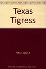 Texas Tigress