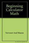 Beginning Calculator Math