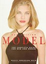 Model The Complete Guide for Men and Women