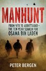 Manhunt From 9/11 to Abbottabad  The TenYear Search for Bin Laden