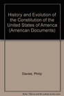 History and Evolution of the Constitution of the United States of America
