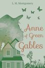 Anne of Green Gables  The 1908 Classic Edition with Original Illustrations