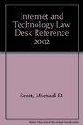 Internet and Technology Law Desk Reference 2002