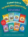 Leader's Guide to the Adding Assets Series for Kids Activities And Strategies for Positive Youth Development