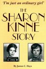 I'm just an ordinary girl :  The Sharon Kinne Story