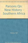 Parsons Qn New History  Southern Africa