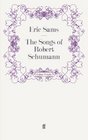 The Songs of Robert Schumann