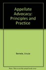 Appellate Advocacy Principles and Practice