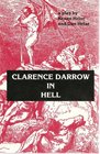 Clarence Darrow in Hell A Play in Two Acts