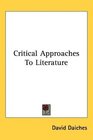 Critical Approaches To Literature