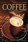 The Coffee Cookbook Over 30 Delicious Coffee Recipes