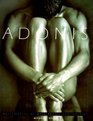 Adonis: Masterpieces of Male Erotic Photography