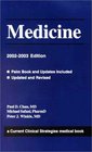 Current Clinical Strategies Medicine 2002 Edition