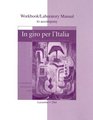 Workbook/Laboratory Manual to accompany In giro per l'Italia