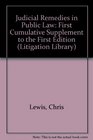 Judicial Remedies in Public Law First Cumulative Supplement to the 1st Edition