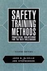 Safety Training Methods  Practical Solutions for the Next Millennium