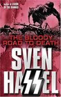 The Bloody Road to Death (Cassell Military Paperbacks)