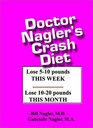 Doctor Nagler's Crash Diet