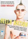 Hella Nation Looking for Happy Meals in Kandahar Rocking the Side Pipe Wingnut's War Against the Gap and Other Adventures with the Totally Lost Tribes of America