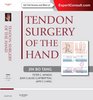 Tendon Surgery of the Hand Expert Consult  Online and Print 1e