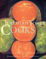 Jeremiah Tower Cooks  250 Recipes from an American Master