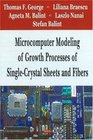 Microcomputer Modeling of Growth Processes of SingleCrystal Sheets And Fibers