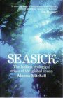 Seasick The Hidden Ecological Crisis of the Global Ocean