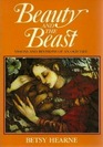 Beauty and the Beast Visions and Revisions of an Old Tale