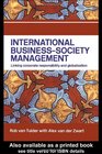 International BusinessSociety Management Linking Corporate Responsibility and Globalization