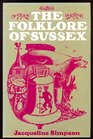 The Folklore of Sussex