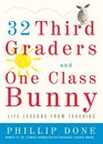 32 Third Graders and One Class Bunny Life Lessons from Teaching