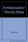 Ambassador World Atlas