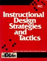 Instructional Design Strategies and Tactics