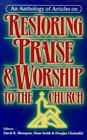 Restoring Praise and Worship to the Church
