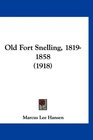 Old Fort Snelling 18191858