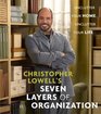 Christopher Lowell's Seven Layers of Organization  Unclutter Your Home Unclutter Your Life