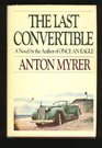 The Last Convertible A Novel