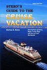 Stern's Guide to the Cruise Vacation 2005