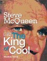 Steve McQueen A Tribute to the King of Cool