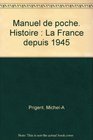 Manuel de poche Histoire La France depuis 1945
