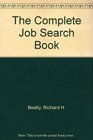 The Complete Job Search Book