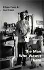 The Man Who Wasn't There