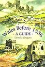 Wales Before 1536 A Guide