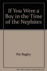 If You Were a Boy in the Time of the Nephites