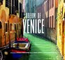 Dream of Venice