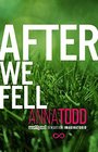 After We Fell (After, Bk 3)