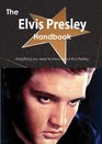 The Elvis Presley Handbook  Everything you need to know about Elvis Presley