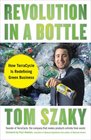 Revolution in a Bottle How TerraCycle Is Redefining Green Business